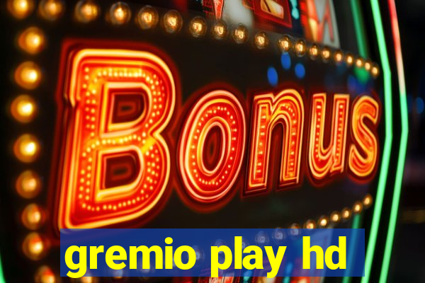 gremio play hd